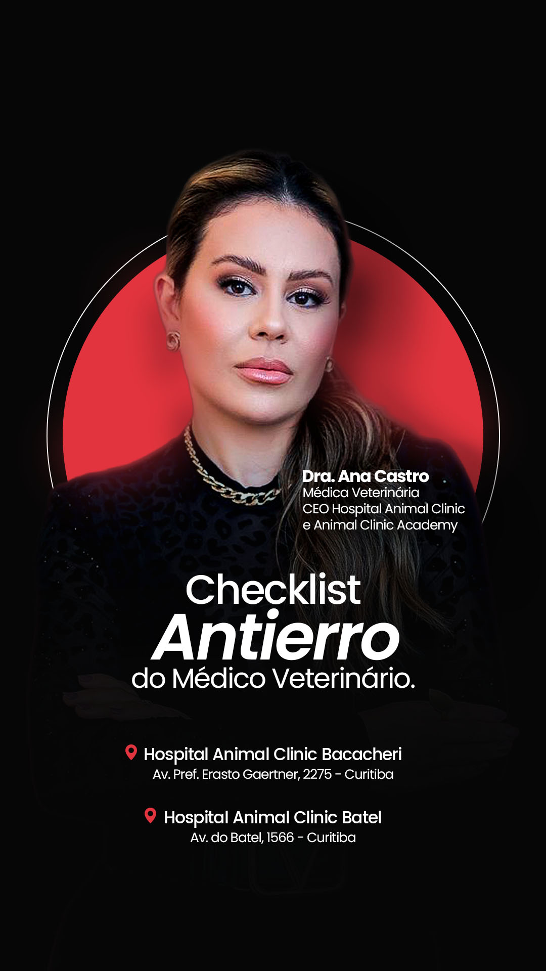 Dra. Ana Paula Castro — Checklist Antierro do Médico Veterinário
